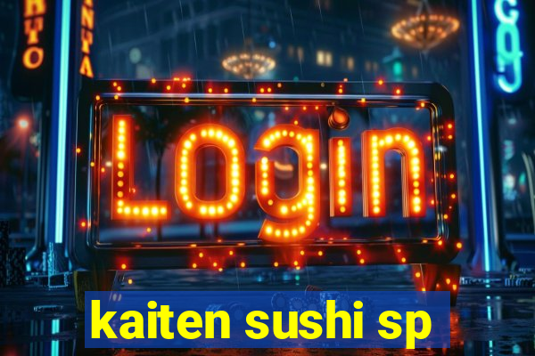 kaiten sushi sp