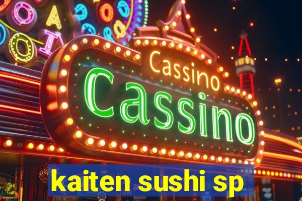 kaiten sushi sp