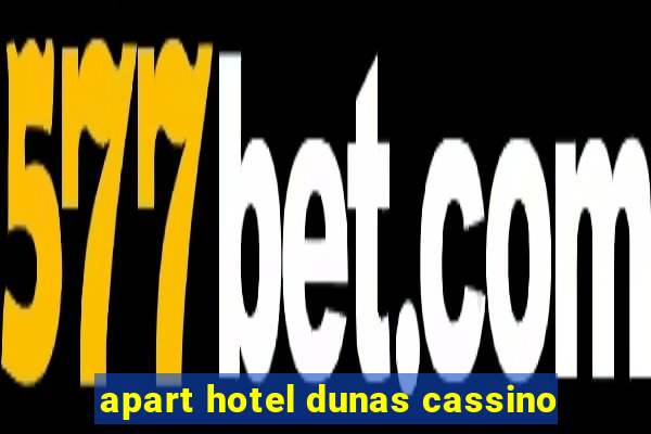 apart hotel dunas cassino