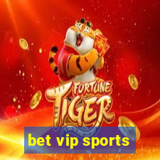 bet vip sports