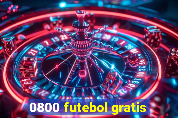 0800 futebol gratis