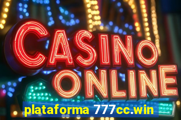 plataforma 777cc.win