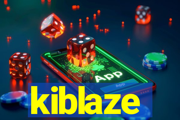 kiblaze