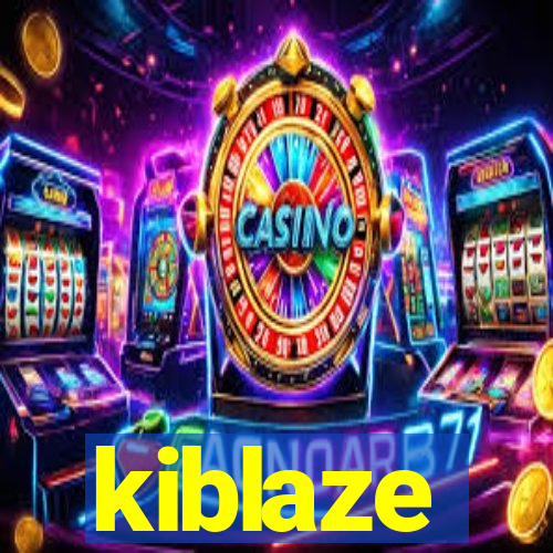 kiblaze