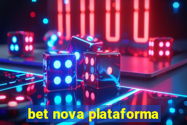 bet nova plataforma