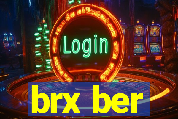 brx ber