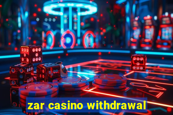 zar casino withdrawal