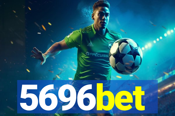 5696bet