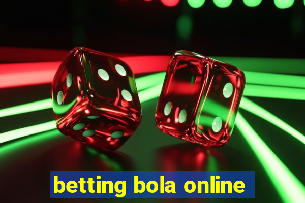 betting bola online