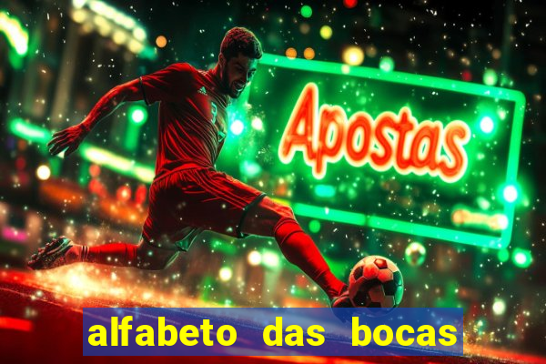 alfabeto das bocas para imprimir pdf