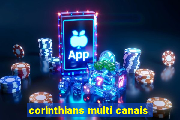 corinthians multi canais