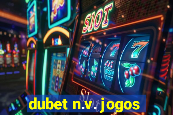 dubet n.v. jogos