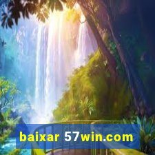 baixar 57win.com