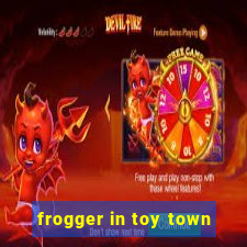 frogger in toy town