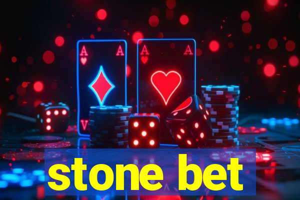 stone bet