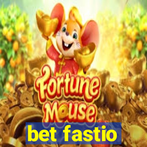 bet fastio