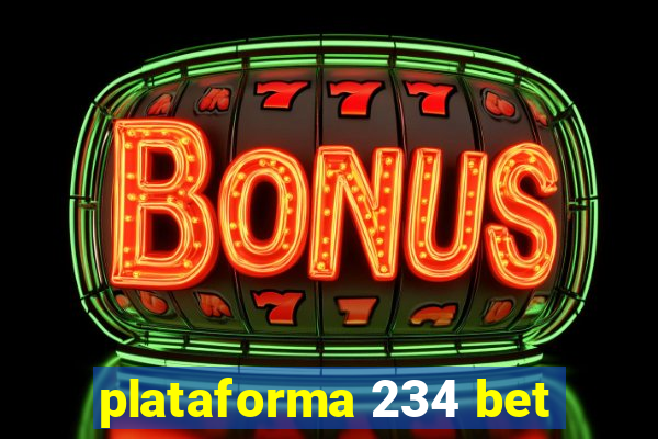 plataforma 234 bet