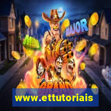 www.ettutoriais.com