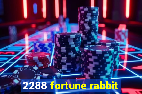 2288 fortune rabbit