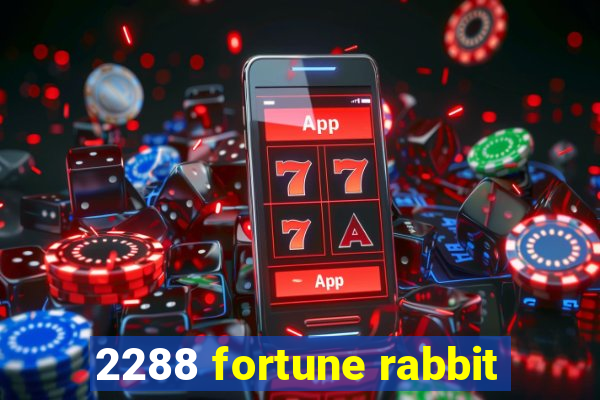 2288 fortune rabbit