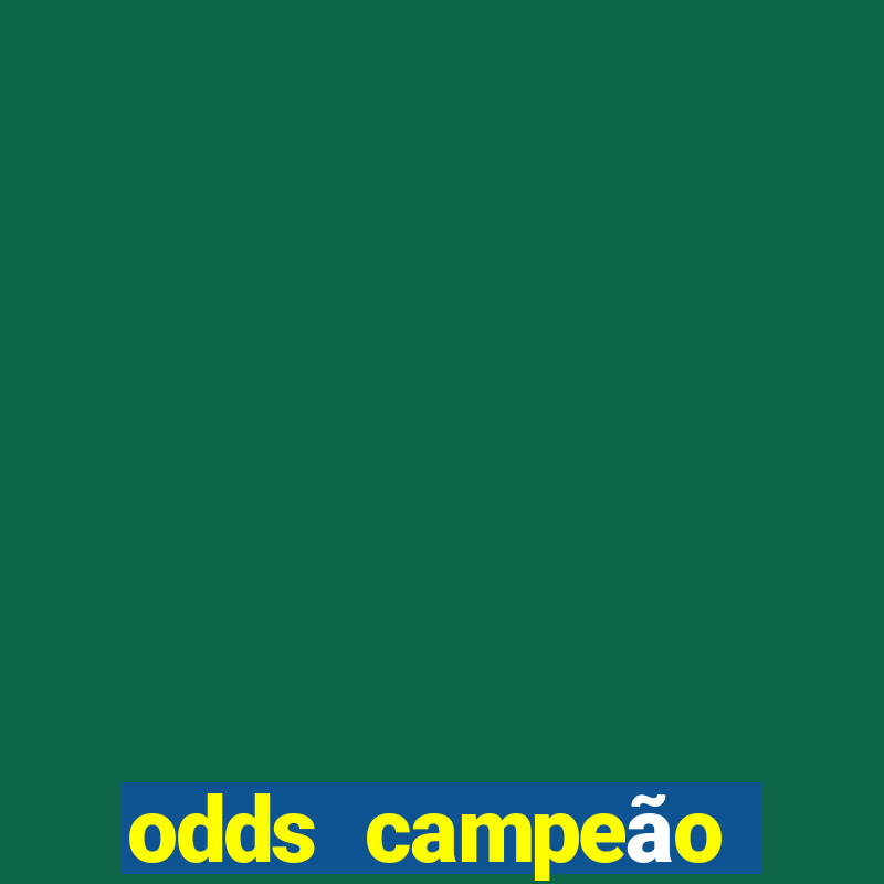 odds campeão brasileiro 2024 betano