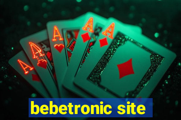 bebetronic site