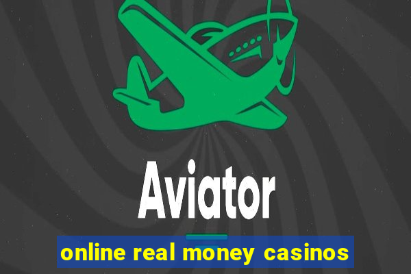 online real money casinos