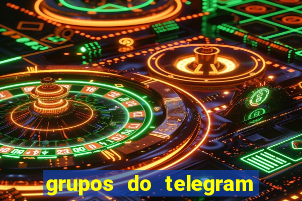 grupos do telegram mais 18