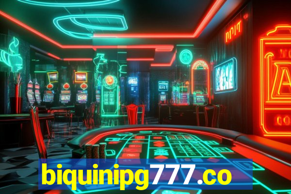 biquinipg777.com