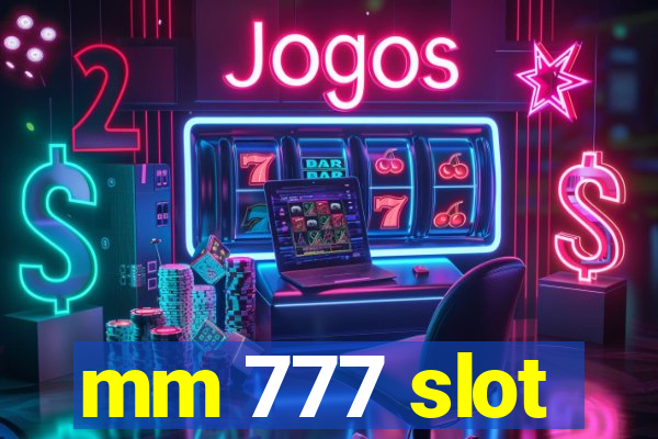 mm 777 slot