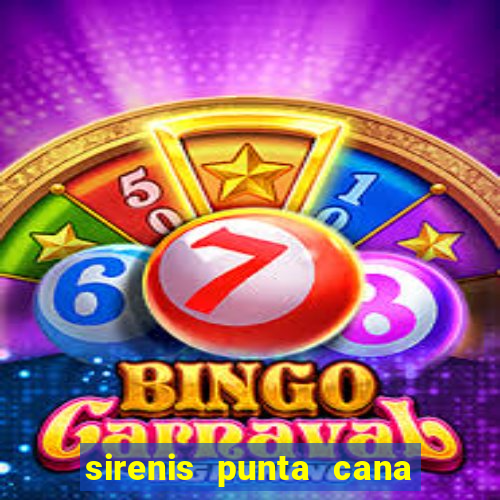 sirenis punta cana resort casino & aquagames