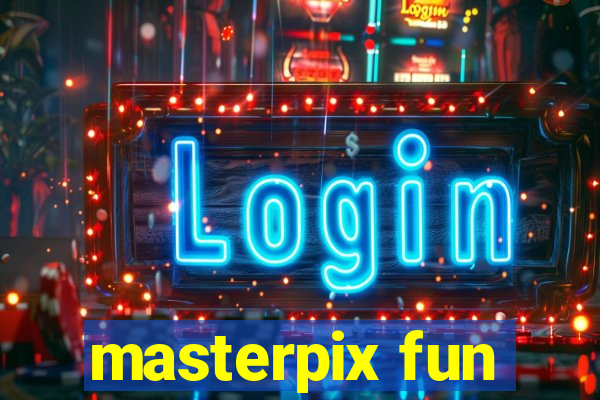 masterpix fun