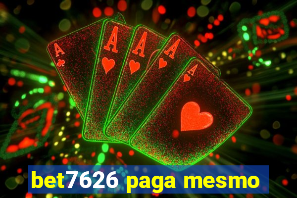 bet7626 paga mesmo