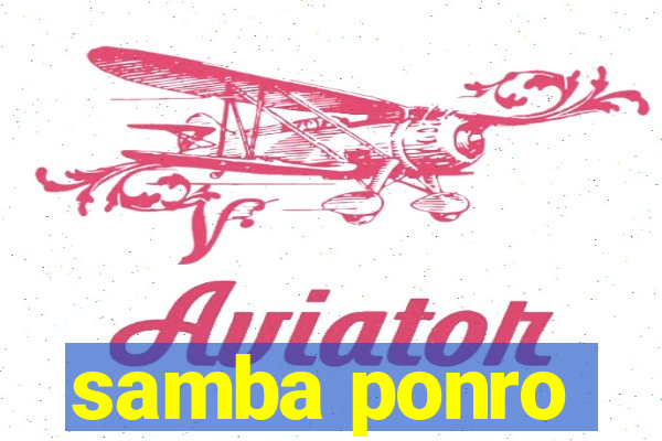 samba ponro