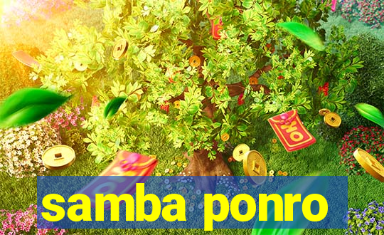 samba ponro