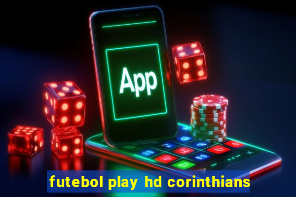 futebol play hd corinthians