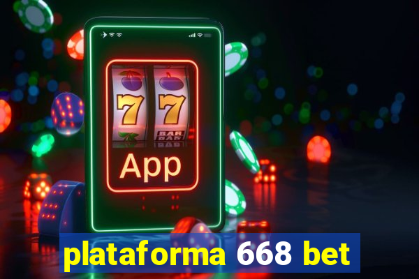 plataforma 668 bet