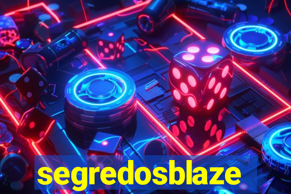 segredosblaze