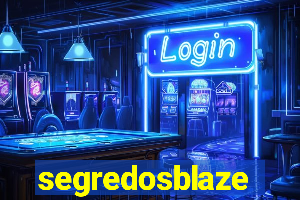 segredosblaze