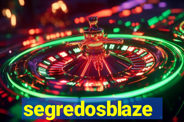 segredosblaze