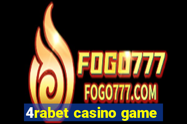 4rabet casino game