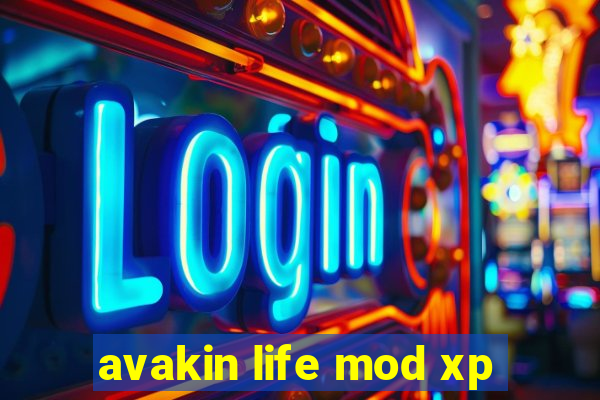 avakin life mod xp