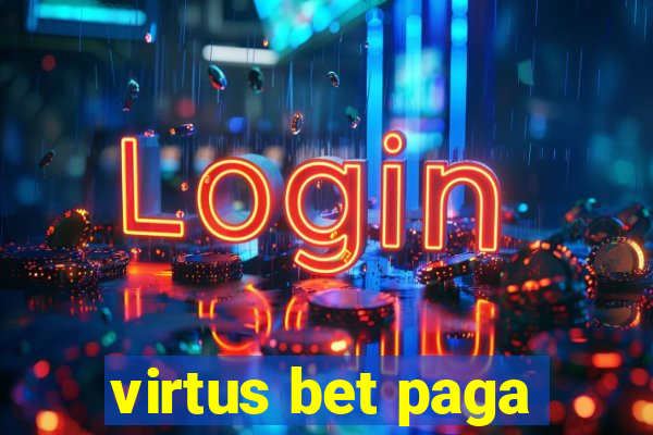 virtus bet paga