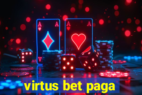 virtus bet paga