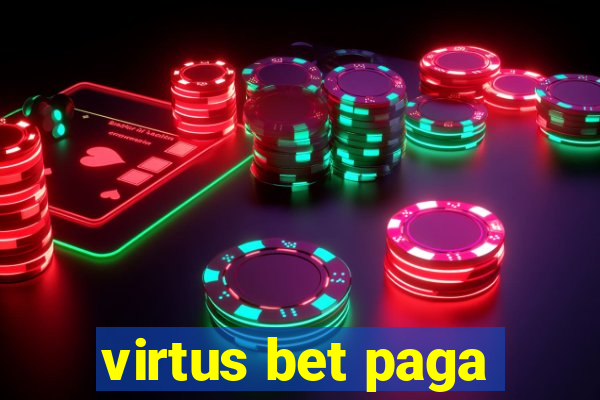 virtus bet paga