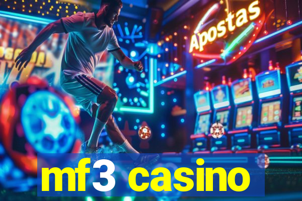 mf3 casino