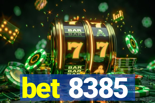 bet 8385