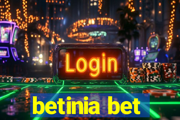 betinia bet