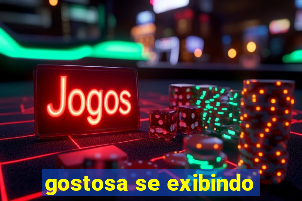 gostosa se exibindo