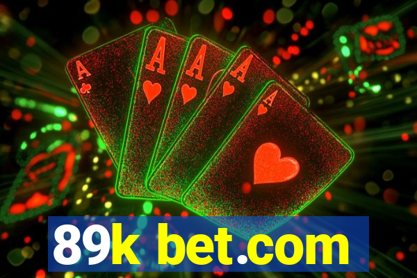 89k bet.com